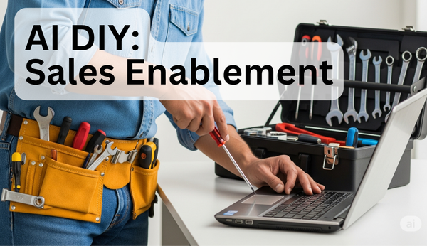 AI DIY: Sales Enablement Use Cases for SMB Marketers